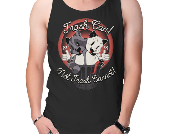 Trash Can Not Trash Can't