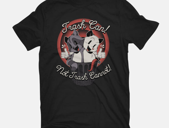 Trash Can Not Trash Can't