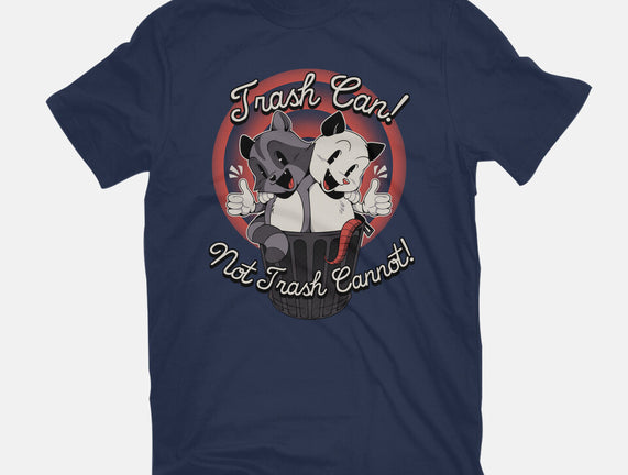 Trash Can Not Trash Can't