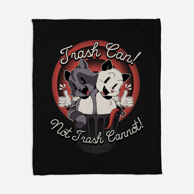 Trash Can Not Trash Can't-None-Fleece-Blanket-tobefonseca