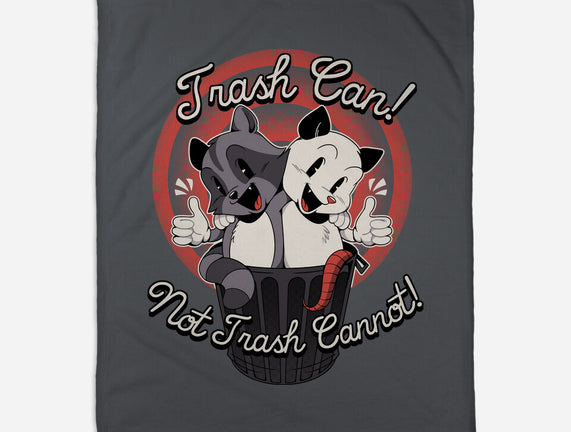 Trash Can Not Trash Can't