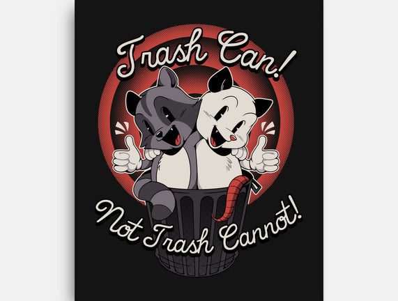 Trash Can Not Trash Can't