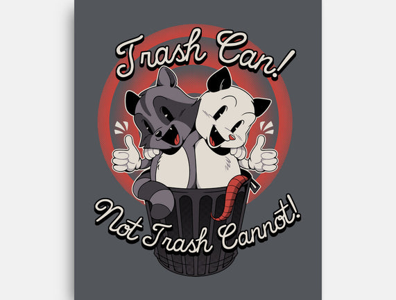 Trash Can Not Trash Can't