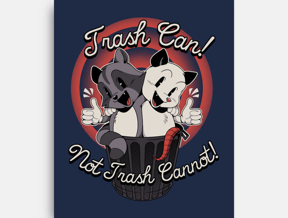 Trash Can Not Trash Can't