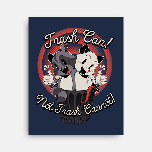 Trash Can Not Trash Can't-None-Stretched-Canvas-tobefonseca