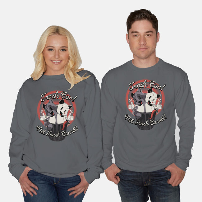 Trash Can Not Trash Can't-Unisex-Crew Neck-Sweatshirt-tobefonseca