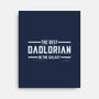 The Best Dadlorian In The Galaxy-None-Stretched-Canvas-tobefonseca
