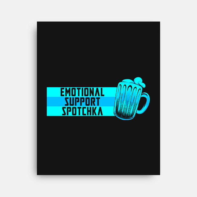 Emotional Support Spotchka-None-Stretched-Canvas-tobefonseca