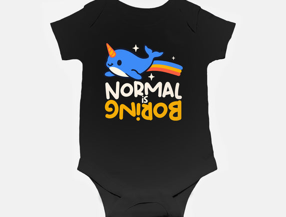 Normal Is Boring Narwhal