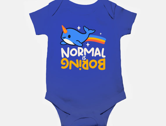 Normal Is Boring Narwhal