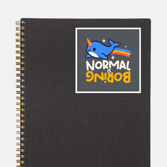 Normal Is Boring Narwhal-None-Glossy-Sticker-NemiMakeit