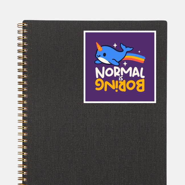 Normal Is Boring Narwhal-None-Glossy-Sticker-NemiMakeit