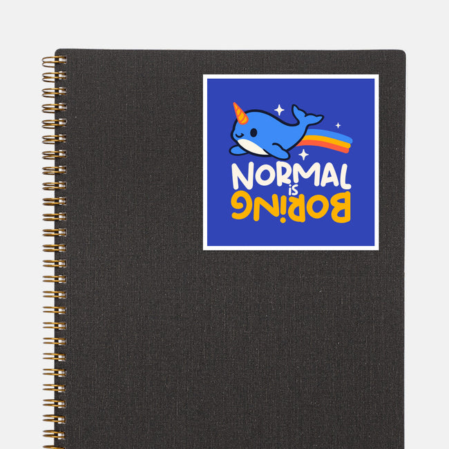 Normal Is Boring Narwhal-None-Glossy-Sticker-NemiMakeit
