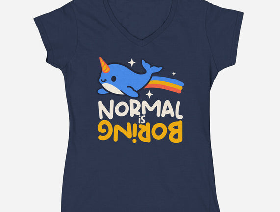 Normal Is Boring Narwhal