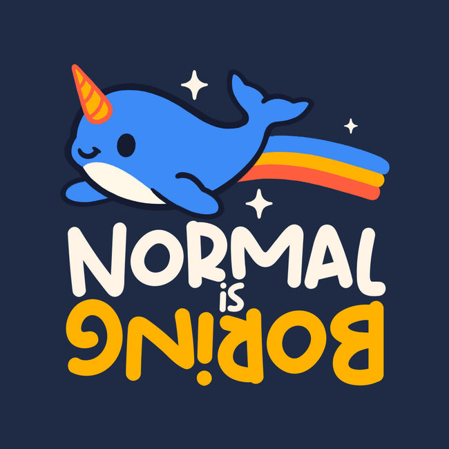 Normal Is Boring Narwhal-Unisex-Basic-Tee-NemiMakeit