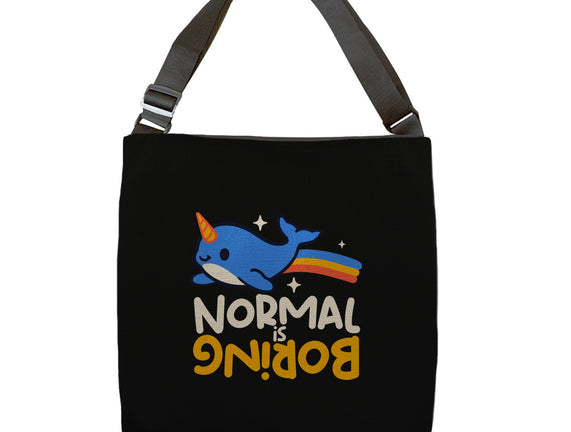 Normal Is Boring Narwhal