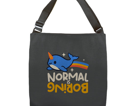Normal Is Boring Narwhal