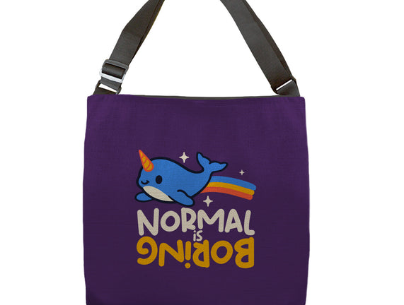 Normal Is Boring Narwhal