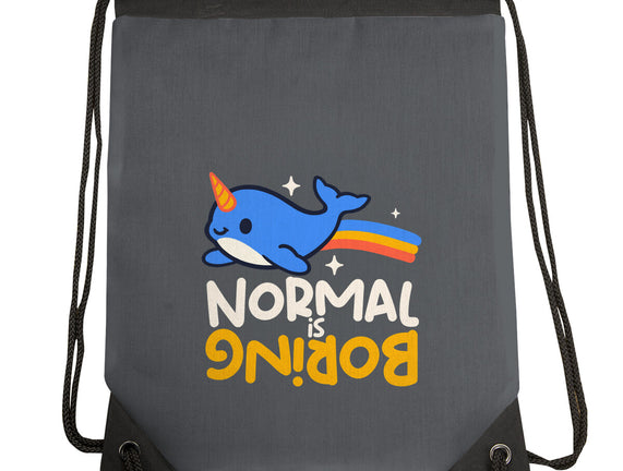 Normal Is Boring Narwhal
