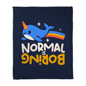 Normal Is Boring Narwhal