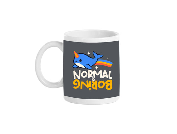 Normal Is Boring Narwhal