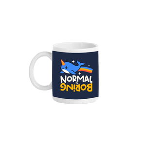 Normal Is Boring Narwhal