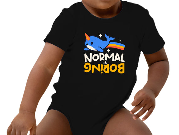 Normal Is Boring Narwhal