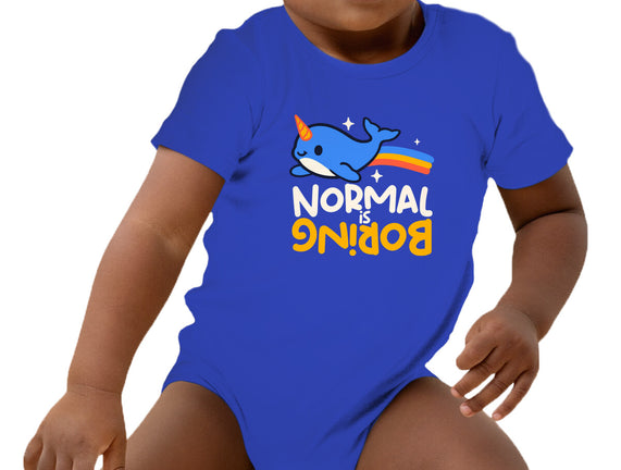 Normal Is Boring Narwhal