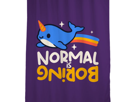 Normal Is Boring Narwhal