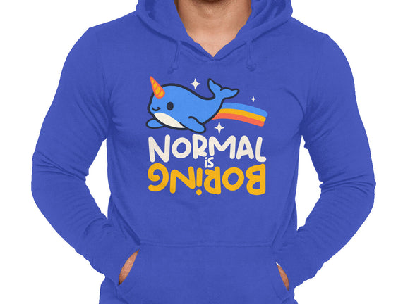 Normal Is Boring Narwhal