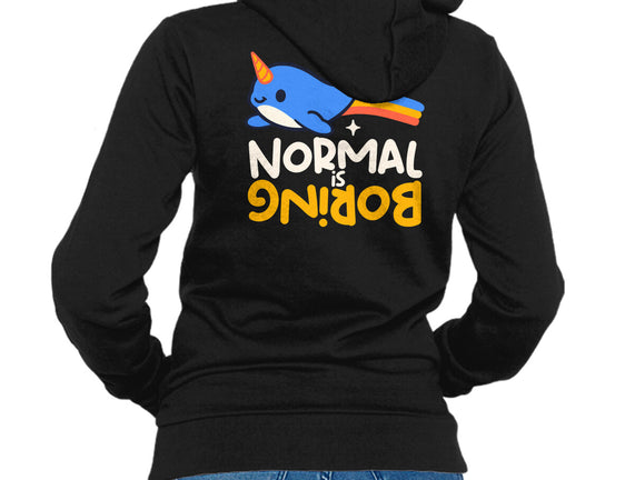 Normal Is Boring Narwhal