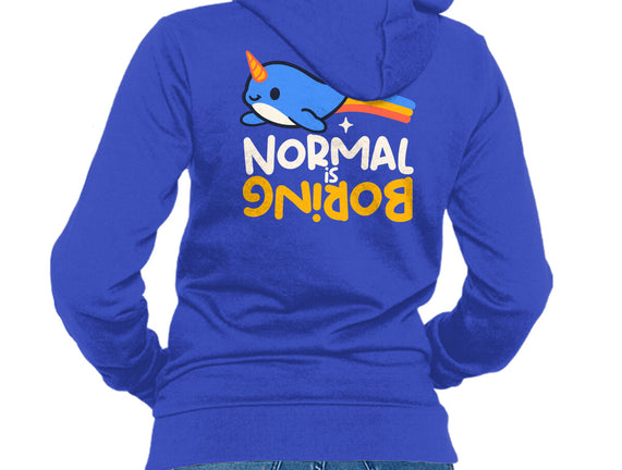 Normal Is Boring Narwhal