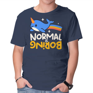Normal Is Boring Narwhal