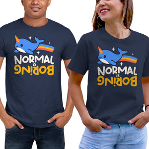 Normal Is Boring Narwhal