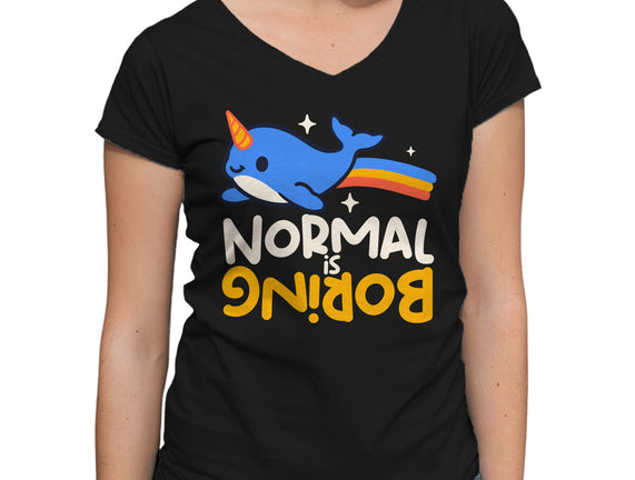 Normal Is Boring Narwhal