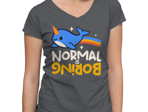Normal Is Boring Narwhal