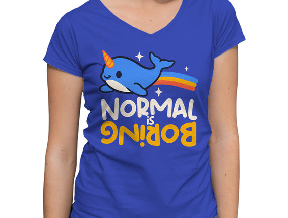Normal Is Boring Narwhal