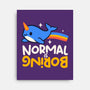Normal Is Boring Narwhal-None-Stretched-Canvas-NemiMakeit