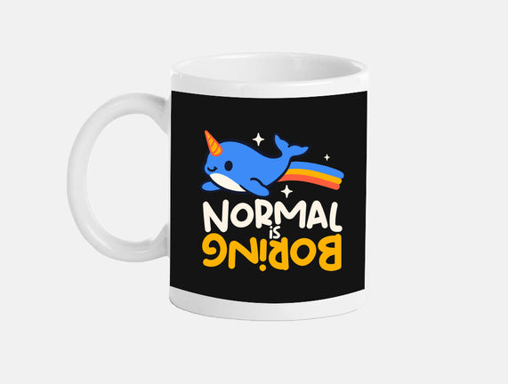 Normal Is Boring Narwhal