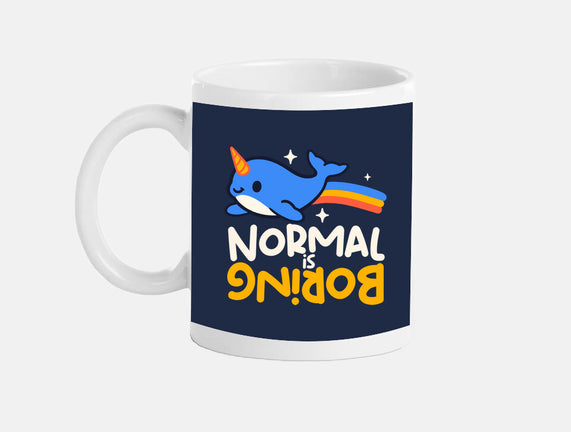 Normal Is Boring Narwhal