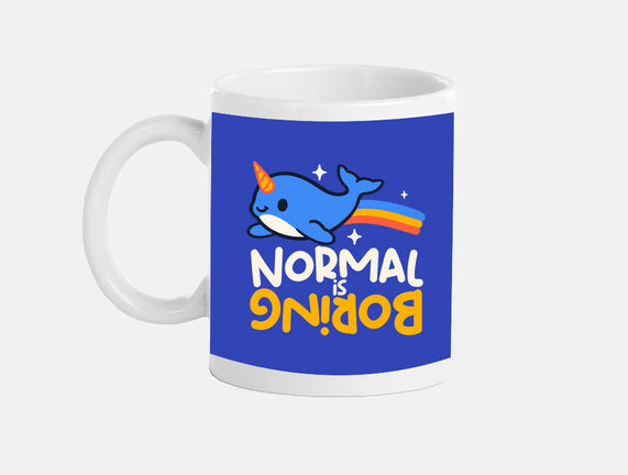 Normal Is Boring Narwhal