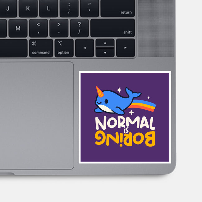 Normal Is Boring Narwhal-None-Glossy-Sticker-NemiMakeit