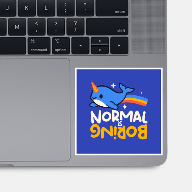 Normal Is Boring Narwhal-None-Glossy-Sticker-NemiMakeit