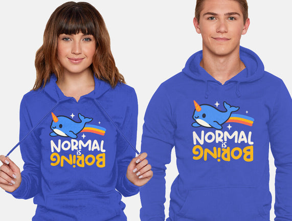 Normal Is Boring Narwhal