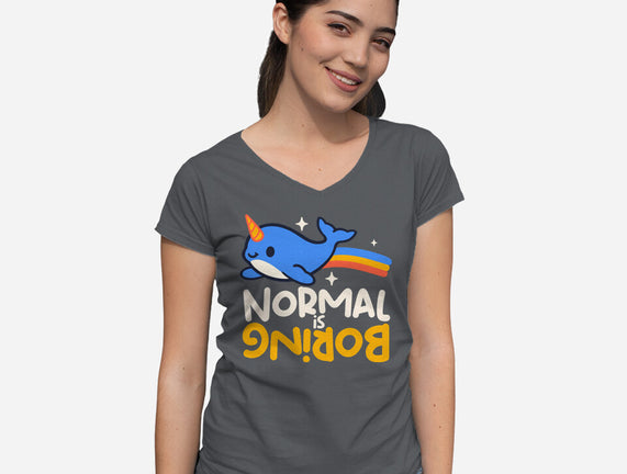 Normal Is Boring Narwhal