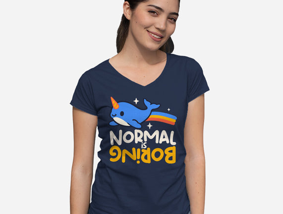 Normal Is Boring Narwhal