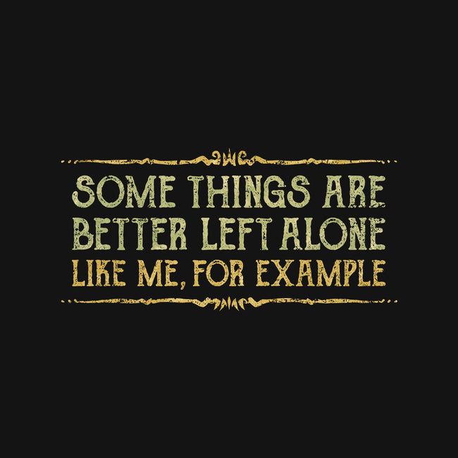 Better Left Alone-None-Glossy-Sticker-kg07