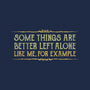 Better Left Alone-Mens-Heavyweight-Tee-kg07