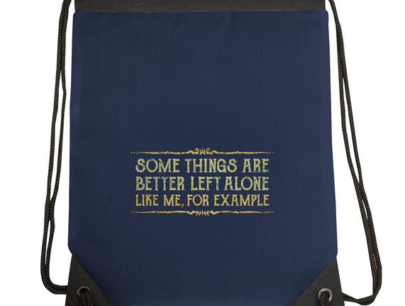 Better Left Alone