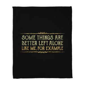 Better Left Alone